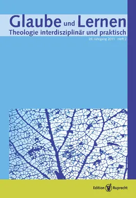 Basse / Frey |  Glaube und Lernen - Theologie interdisziplinär - Heft 2/2011 | eBook | Sack Fachmedien
