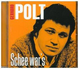 Polt |  Schee war's - Das Beste | Sonstiges |  Sack Fachmedien