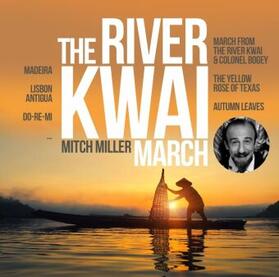  The River Kwai March Golden Hits | Sonstiges |  Sack Fachmedien