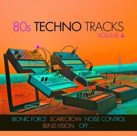  80s Techno Tracks Vol.4 | Sonstiges |  Sack Fachmedien