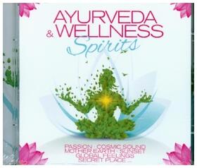  Ayurveda & Wellness Spirits | Sonstiges |  Sack Fachmedien