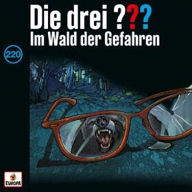  Die drei ??? 220: Der Wald der Gefahren | Sonstiges |  Sack Fachmedien