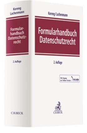 Koreng / Lachenmann | Formularhandbuch Datenschutzrecht | Buch | sack.de