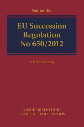 Pamboukis |  EU Succession Regulation No 650/2012 - Mängelexemplar, kann leichte Gebrauchsspuren aufweisen. Sonderangebot ohne Rückgaberecht. Nur so lange der Vorrat reicht. | Buch |  Sack Fachmedien