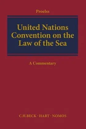 Proelß / Maggio / Blitza | United Nations Convention on the Law of the Sea - Mängelexemplar, kann leichte Gebrauchsspuren aufweisen. Sonderangebot ohne Rückgaberecht. Nur so lange der Vorrat reicht. | Buch | 200-510480270-1 | sack.de