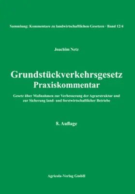 Netz | Grundstückverkehrsgesetz. Praxiskommentar - Mängelexemplar, kann leichte Gebrauchsspuren aufweisen. Sonderangebot ohne Rückgaberecht. Nur so lange der Vorrat reicht. | Buch | 200-510550652-3 | sack.de