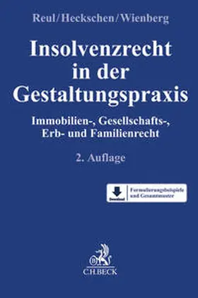 Reul / Heckschen / Wienberg |  Insolvenzrecht in der Gestaltungspraxis - Vorauflage, kann leichte Gebrauchsspuren aufweisen. Sonderangebot ohne Rückgaberecht. Nur so lange der Vorrat reicht. | Buch |  Sack Fachmedien