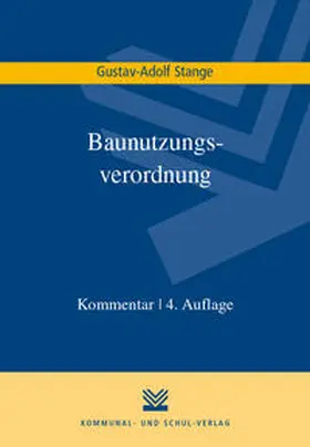 Stange |  Baunutzungsverordnung - Mängelexemplar, kann leichte Gebrauchsspuren aufweisen. Sonderangebot ohne Rückgaberecht. Nur so lange der Vorrat reicht | Buch |  Sack Fachmedien