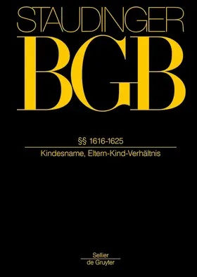 Hilbig / Coester | Kommentar zum Bürgerlichen Gesetzbuch mit Einführungsgesetz und Nebengesetzen; §§ 1616-1625 Kindesname, Eltern-Kind-Verhältnis - Mängelexemplar, kann leichte Gebrauchsspuren aufweisen. Sonderangebot ohne Rückgaberecht. Nur so lange der Vorrat reicht. | Buch | 200-510551970-7 | sack.de