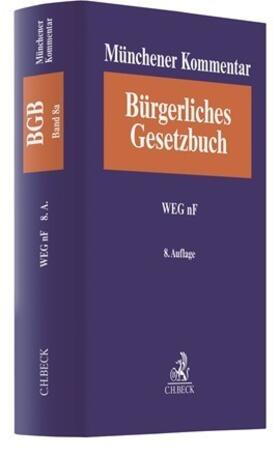 Säcker / Oetker / Rixecker |  Münchener Kommentar zum Bürgerlichen Gesetzbuch: BGB  Bd. 8a: WEG nF - Mängelexemplar, kann leichte Gebrauchsspuren aufweisen. Sonderangebot ohne Rückgaberecht. Nur so lange der Vorrat reicht. | Buch |  Sack Fachmedien