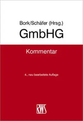 Bork / Schäfer | GmbHG Kommentar - Vorauflage, kann leichte Gebrauchsspuren aufweisen. Sonderangebot ohne Rückgaberecht. Nur so lange der Vorrat reicht. | Buch | 200-510564884-1 | sack.de