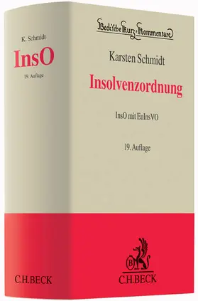 Schmidt | Insolvenzordnung (InsO) - Vorauflage, kann leichte Gebrauchsspuren aufweisen. Sonderangebot ohne Rückgaberecht. Nur so lange der Vorrat reicht. | Buch | 200-510564885-8 | sack.de