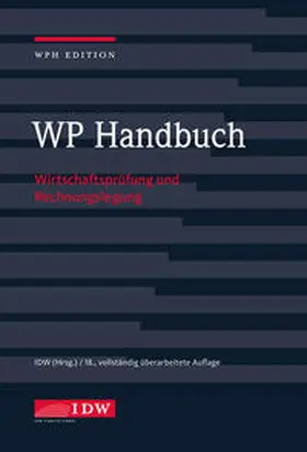 Institut der Wirtschaftsprüfer in Deutschland e.V. |  WP Handbuch - Vorauflage, kann leichte Gebrauchsspuren aufweisen. Sonderangebot ohne Rückgaberecht. Nur so lange der Vorrat reicht. | Buch |  Sack Fachmedien