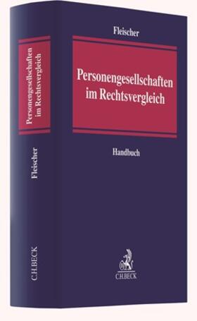 Fleischer |  Personengesellschaften im Rechtsvergleich - Mängelexemplar, kann leichte Gebrauchsspuren aufweisen. Sonderangebot ohne Rückgaberecht. Nur so lange der Vorrat reicht. | Buch |  Sack Fachmedien