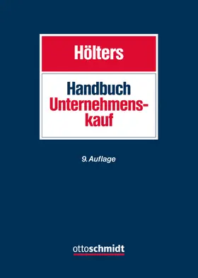 Hölters |  Handbuch Unternehmenskauf - Vorauflage, kann leichte Gebrauchsspuren aufweisen. Sonderangebot ohne Rückgaberecht. Nur so lange der Vorrat reicht. | Buch |  Sack Fachmedien