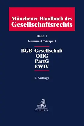 Gummert / Weipert |  Münchener Handbuch des Gesellschaftsrechts  Bd. 1: BGB-Gesellschaft, Offene Handelsgesellschaft, Partnerschaftsgesellschaft, Partenreederei, EWIV - Mängelexemplar, kann leichte Gebrauchsspuren aufweisen. Sonderangebot ohne Rückgaberecht. Nur so lange der Vorrat reicht. | Buch |  Sack Fachmedien