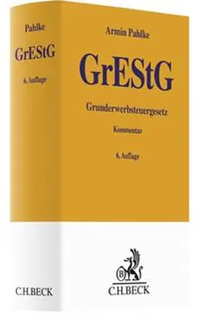 Pahlke |  Grunderwerbsteuergesetz: GrEStG - Vorauflage, kann leichte Gebrauchsspuren aufweisen. Sonderangebot ohne Rückgaberecht. Nur so lange der Vorrat reicht. | Buch |  Sack Fachmedien