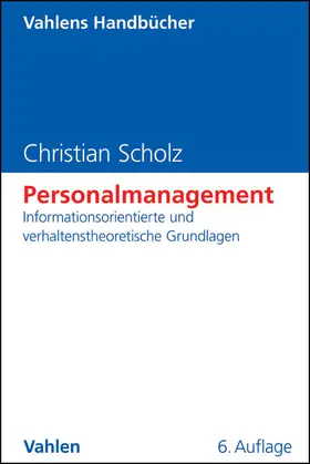Scholz | Personalmanagement - Mängelexemplar, kann leichte Gebrauchsspuren aufweisen. Sonderangebot ohne Rückgaberecht. Nur so lange der Vorrat reicht. | Buch | 200-510573544-2 | sack.de