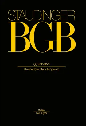 Röthel / Vieweg / Hager |  Kommentar zum Bürgerlichen Gesetzbuch Buch 2: Recht der Schuldverhältnisse §§ 840-853 Unerlaubte Handlungen 5 - Mängelexemplar, kann leichte Gebrauchsspuren aufweisen. Sonderangebot ohne Rückgaberecht. Nur so lange der Vorrat reicht. | Buch |  Sack Fachmedien