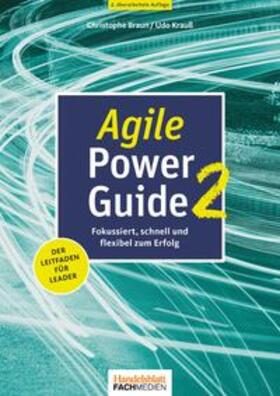 Braun / Krauß | Agile Power Guide 2 - Mängelexemplar, kann leichte Gebrauchsspuren aufweisen. Sonderangebot ohne Rückgaberecht. Nur so lange der Vorrat reicht | Buch | sack.de
