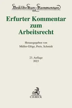 Erfurter Kommentar zum Arbeitsrecht - Vorauflage, kann leichte Gebrauchsspuren aufweisen. Sonderangebot ohne Rückgaberecht. Nur so lange der Vorrat reicht.
