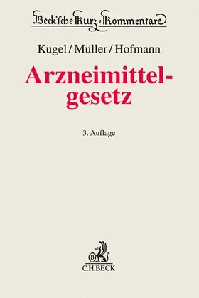 Kügel / Hofmann / Müller |  Arzneimittelgesetz - Mängelexemplar, kann leichte Gebrauchsspuren aufweisen. Sonderangebot ohne Rückgaberecht. Nur so lange der Vorrat reicht | Buch |  Sack Fachmedien