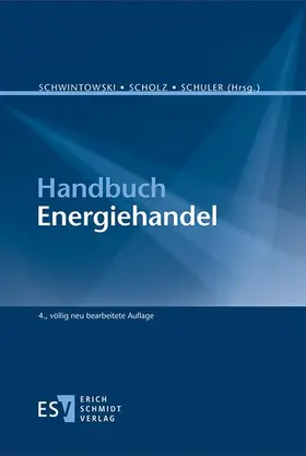 Schwintowski / Scholz / Schuler |  Handbuch Energiehandel - Vorauflage, kann leichte Gebrauchsspuren aufweisen. Sonderangebot ohne Rückgaberecht. Nur so lange der Vorrat reicht. | Buch |  Sack Fachmedien