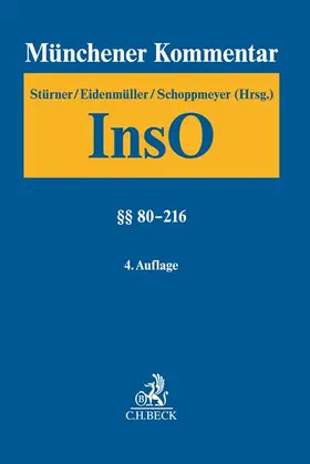 Stürner / Eidenmüller / Schoppmeyer |  Münchener Kommentar zur Insolvenzordnung  Bd. 2: §§ 80-216 - Mängelexemplar, kann leichte Gebrauchsspuren aufweisen. Sonderangebot ohne Rückgaberecht. Nur so lange der Vorrat reicht | Buch |  Sack Fachmedien