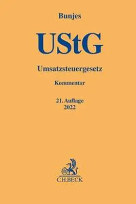 Bunjes / Geist |  Umsatzsteuergesetz: UstG - Vorauflage, kann leichte Gebrauchsspuren aufweisen. Sonderangebot ohne Rückgaberecht. Nur so lange der Vorrat reicht. | Buch |  Sack Fachmedien