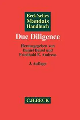 Beisel / Andreas |  Beck'sches Mandatshandbuch Due Diligence - Vorauflage, kann leichte Gebrauchsspuren aufweisen. Sonderangebot ohne Rückgaberecht. Nur so lange der Vorrat reicht. | Buch |  Sack Fachmedien