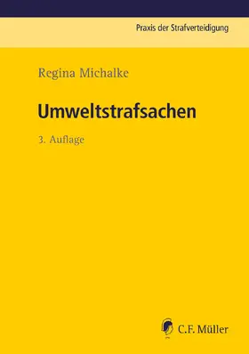 Michalke | Umweltstrafsachen - Mängelexemplar, kann leichte Gebrauchsspuren aufweisen. Sonderangebot ohne Rückgaberecht. Nur so lange der Vorrat reicht. | Buch | 200-510588708-0 | sack.de