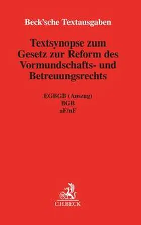  Textsynopse zum Gesetz zur Reform des Vormundschaftsrechts - Mängelexemplar, kann leichte Gebrauchsspuren aufweisen. Sonderangebot ohne Rückgaberecht. Nur so lange der Vorrat reicht | Buch |  Sack Fachmedien