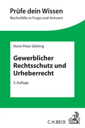 Götting | Gewerblicher Rechtsschutz und Urheberrecht - Mängelexemplar, kann leichte Gebrauchsspuren aufweisen. Sonderangebot ohne Rückgaberecht. Nur so lange der Vorrat reicht. | Buch | 200-510588718-9 | sack.de