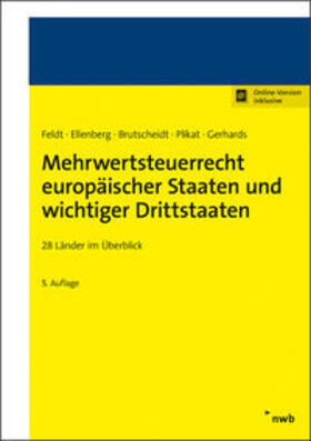 Feldt / Ellenberg / Brutscheidt |  Mehrwertsteuerrecht europäischer Staaten und wichtiger Drittstaaten - 28 Länder im Überblick - Vorauflage, kann leichte Gebrauchsspuren aufweisen. Sonderangebot ohne Rückgaberecht. Nur so lange der Vorrat reicht. | Buch |  Sack Fachmedien