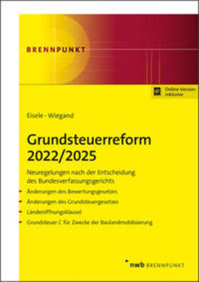 Eisele / Wiegand |  Grundsteuerreform 2022/2025 - Mängelexemplar, kann leichte Gebrauchsspuren aufweisen. Sonderangebot ohne Rückgaberecht. Nur so lange der Vorrat reicht. | Buch |  Sack Fachmedien