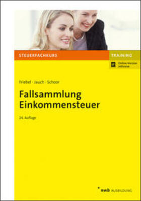 Schoor / Friebel / Jauch | Fallsammlung Einkommensteuer - Vorauflage, kann leichte Gebrauchsspuren aufweisen. Sonderangebot ohne Rückgaberecht. Nur so lange der Vorrat reicht. | Buch | 200-510590779-5 | sack.de