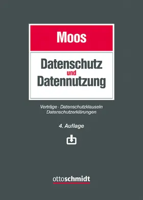 Moos | Datenschutz und Datennutzung - Mängelexemplar, kann leichte Gebrauchsspuren aufweisen. Sonderangebot ohne Rückgaberecht. Nur so lange der Vorrat reicht. | Buch | 200-510592391-7 | sack.de