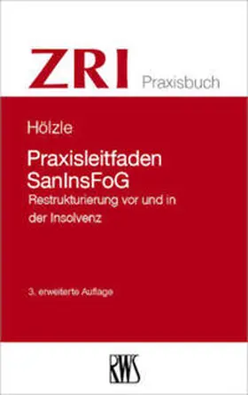 Hölzle |  Praxisleitfaden SanInsFoG - Mängelexemplar, kann leichte Gebrauchsspuren aufweisen. Sonderangebot ohne Rückgaberecht. Nur so lange der Vorrat reicht. | Buch |  Sack Fachmedien
