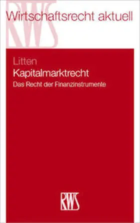 Litten |  Kapitalmarktrecht - Mängelexemplar, kann leichte Gebrauchsspuren aufweisen. Sonderangebot ohne Rückgaberecht. Nur so lange der Vorrat reicht. | Buch |  Sack Fachmedien