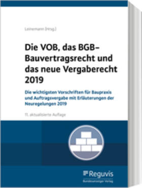 Leinemann | Die VOB, das BGB-Bauvertragsrecht und das neue Vergaberecht 2019 - Mängelexemplar, kann leichte Gebrauchsspuren aufweisen. Sonderangebot ohne Rückgaberecht. Nur so lange der Vorrat reicht. | Buch | 200-510592479-2 | sack.de