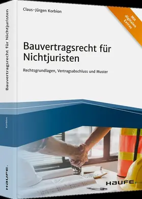 Korbion | Bauvertragsrecht für Nichtjuristen - inkl. Arbeitshilfen online - Mängelexemplar, kann leichte Gebrauchsspuren aufweisen. Sonderangebot ohne Rückgaberecht. Nur so lange der Vorrat reicht. | Buch | 200-510592489-1 | sack.de
