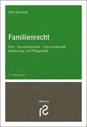 Schmidt | Familienrecht - Mängelexemplar, kann leichte Gebrauchsspuren aufweisen. Sonderangebot ohne Rückgaberecht. Nur so lange der Vorrat reicht. | Buch | 200-510592542-3 | sack.de