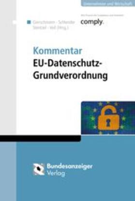 Gierschmann / Veil / Schlender | Kommentar Datenschutz-Grundverordnung - Mängelexemplar, kann leichte Gebrauchsspuren aufweisen. Sonderangebot ohne Rückgaberecht. Nur so lange der Vorrat reicht. | Buch | 200-510592575-1 | sack.de