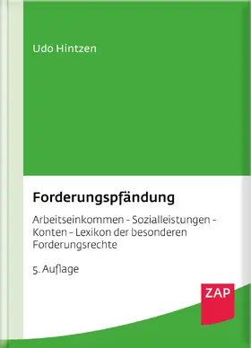 Hintzen |  Forderungspfändung - Mängelexemplar, kann leichte Gebrauchsspuren aufweisen. Sonderangebot ohne Rückgaberecht. Nur so lange der Vorrat reicht. | Buch |  Sack Fachmedien