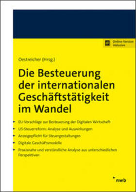 Oestreicher | Die Besteuerung der internationalen Geschäftstätigkeit im Wandel, m. 1 Buch, m. 1 Online-Zugang - Mängelexemplar, kann leichte Gebrauchsspuren aufweisen. Sonderangebot ohne Rückgaberecht. Nur so lange der Vorrat reicht. | Medienkombination | 200-510592632-1 | sack.de