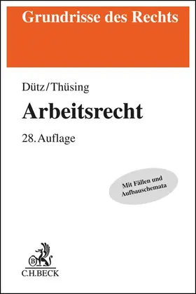 Dütz / Thüsing | Arbeitsrecht - Vorauflage, kann leichte Gebrauchsspuren aufweisen. Sonderangebot ohne Rückgaberecht. Nur so lange der Vorrat reicht. | Buch | 200-510592800-4 | sack.de