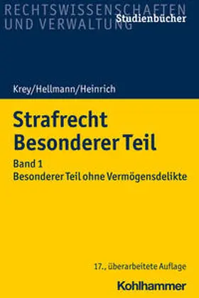 Hellmann / Heinrich / Krey | Strafrecht Besonderer Teil Band 1 - Vorauflage, kann leichte Gebrauchsspuren aufweisen. Sonderangebot ohne Rückgaberecht. Nur so lange der Vorrat reicht. | Buch | 200-510592822-6 | sack.de