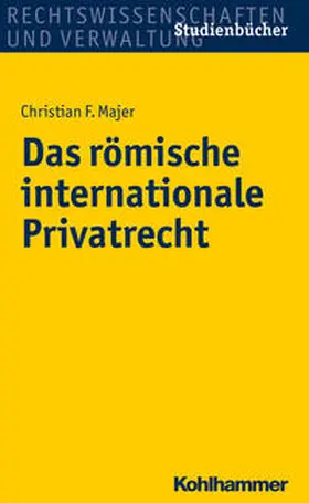Majer | Das römische internationale Privatrecht - Mängelexemplar, kann leichte Gebrauchsspuren aufweisen. Sonderangebot ohne Rückgaberecht. Nur so lange der Vorrat reicht. | Buch | 200-510592830-1 | sack.de