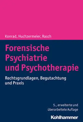 Konrad / Huchzermeier / Rasch |  Forensische Psychiatrie und Psychotherapie - Mängelexemplar, kann leichte Gebrauchsspuren aufweisen. Sonderangebot ohne Rückgaberecht. Nur so lange der Vorrat reicht. | Buch |  Sack Fachmedien
