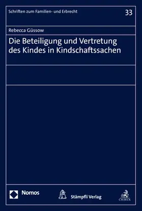 Güssow | Die Beteiligung und Vertretung des Kindes in Kindschaftssachen - Mängelexemplar, kann leichte Gebrauchsspuren aufweisen. Sonderangebot ohne Rückgaberecht. Nur so lange der Vorrat reicht. | Buch | 200-510592879-0 | sack.de